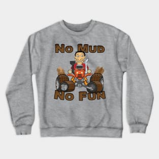 No Mud No Fun Off Road Tractor Red Crewneck Sweatshirt